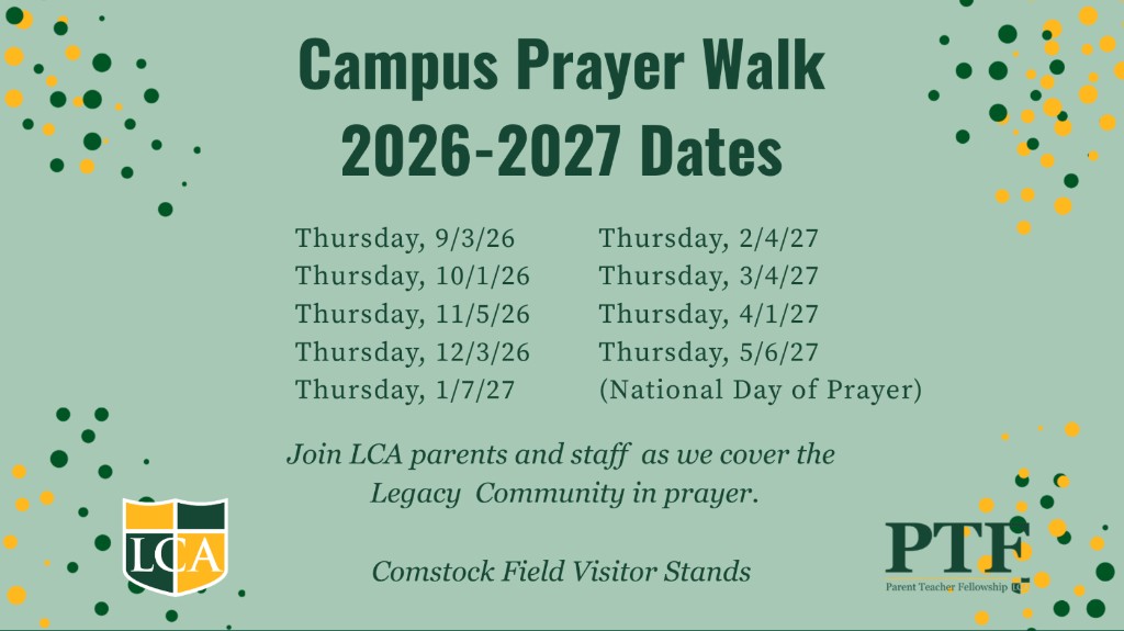 2026-2027 Campus Prayer Walk dates at Legacy Christian Academy
